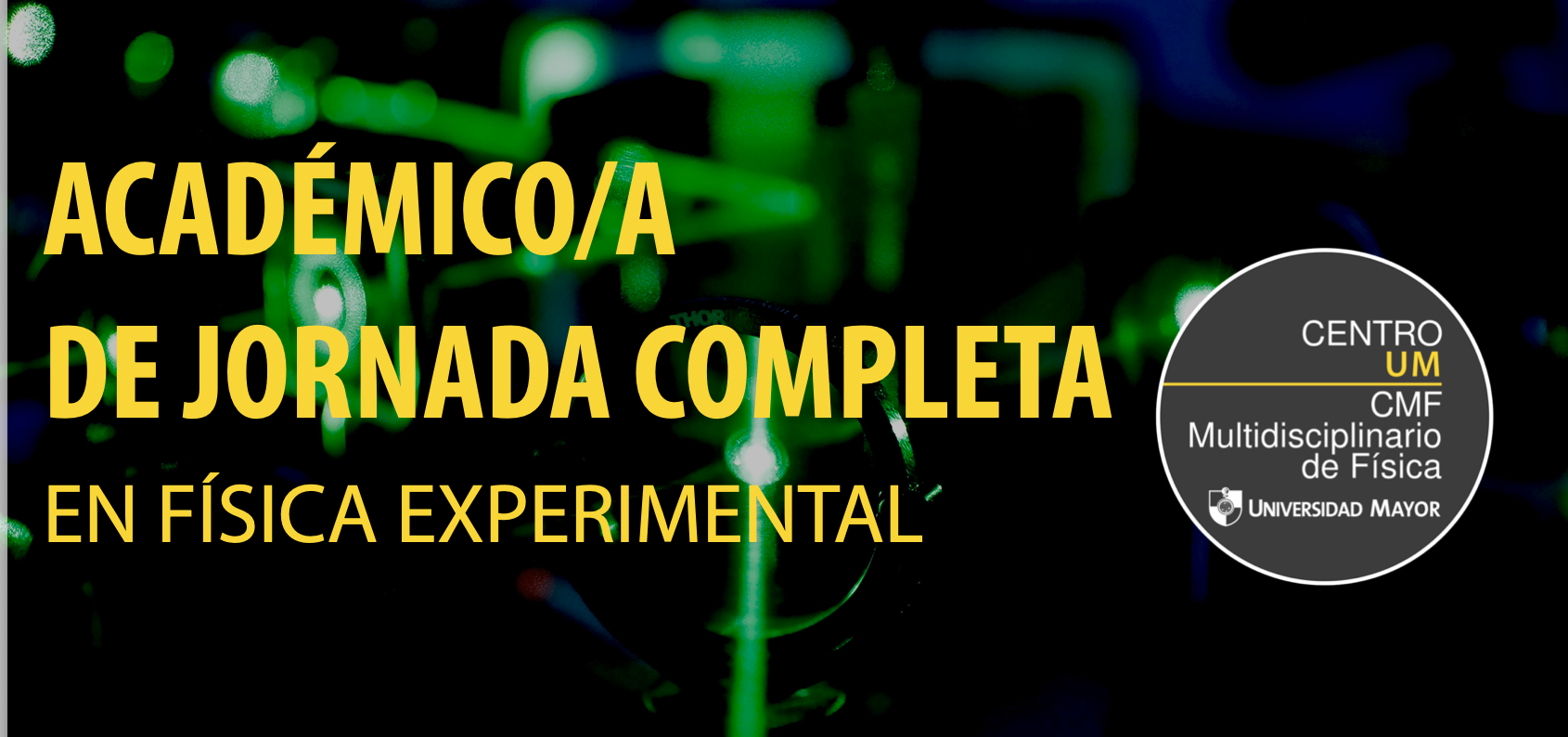[Concurso Cerrado] LLAMADO A CONCURSO: Académico/a Regular en el área de Física Experimental